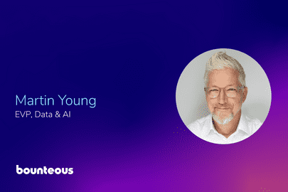 Bounteous Appoints Martin Young as Executive Vice President, Data & AI to Accelerate Global AI Strategy