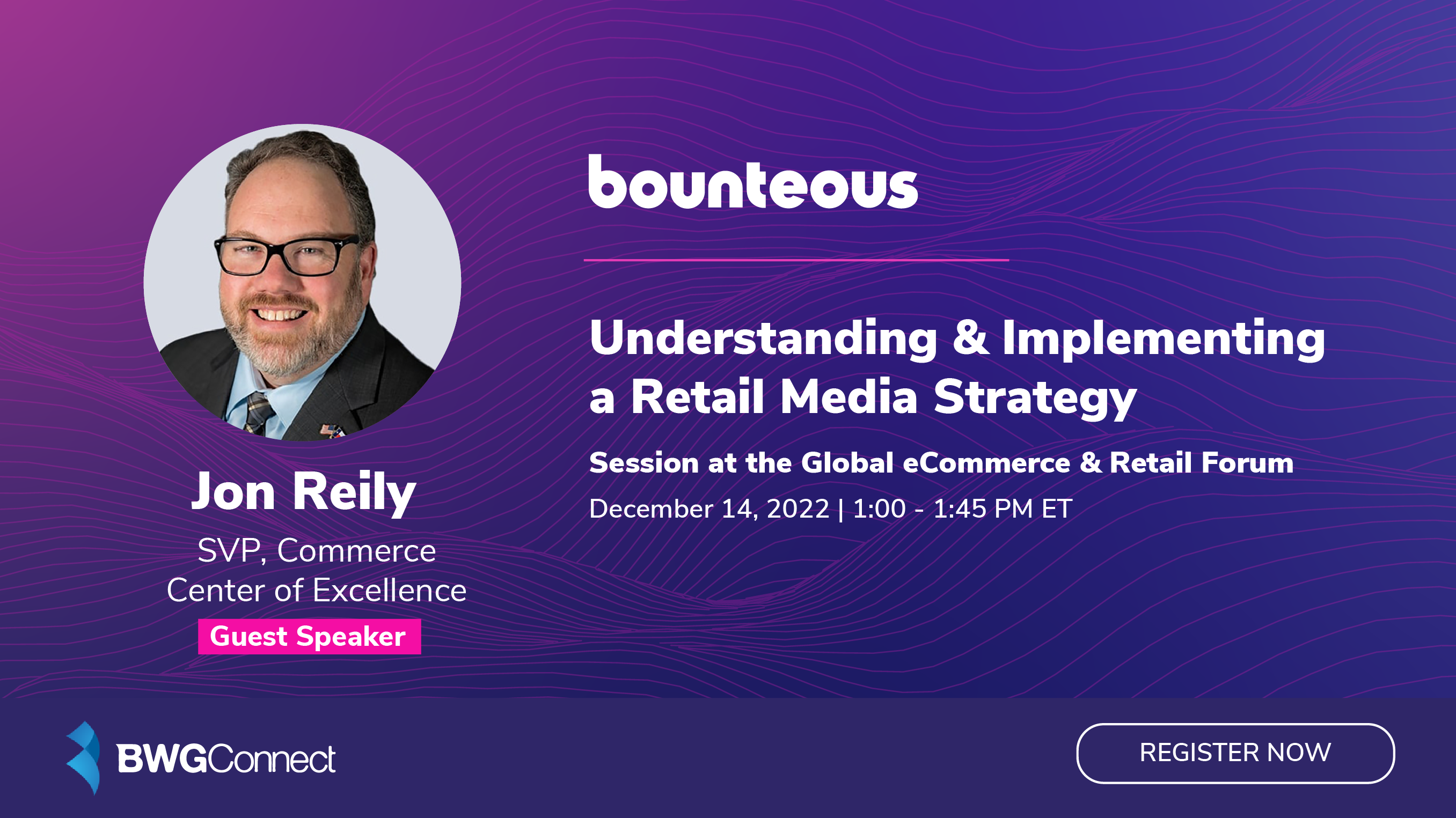 BWG Global eCommerce & Retail Media Forum