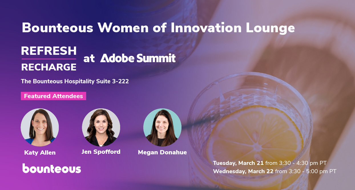 Adobe Summit - Bounteous Women of Innovation Lounge