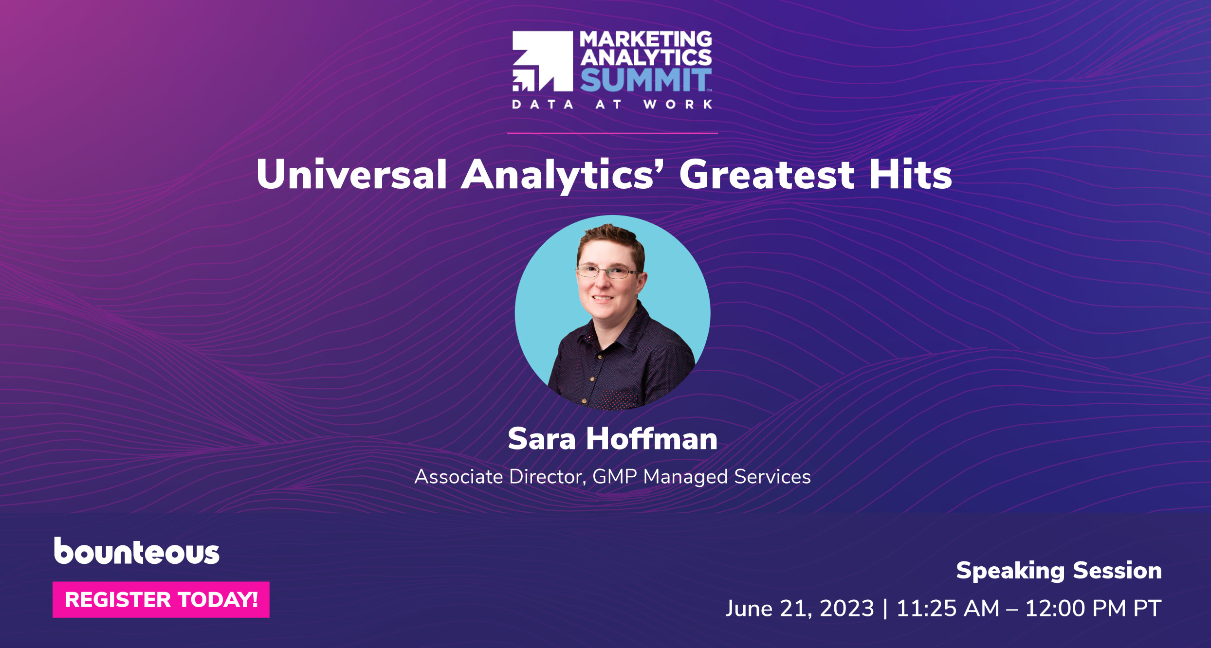 Marketing Analytics Summit 2023 - Universal Analytics’ Greatest Hit