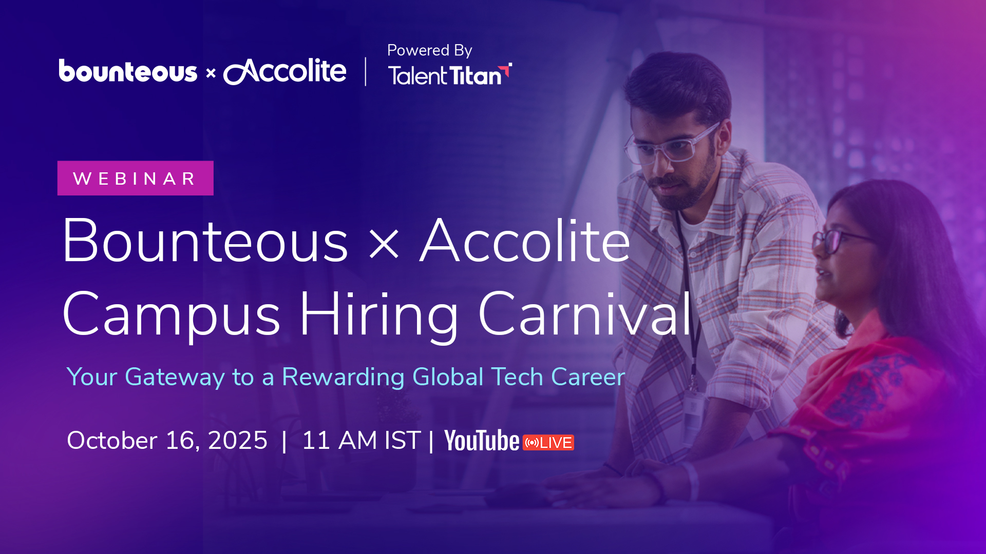 Bounteous × Accolite Campus Hiring Carnival | Your Gateway to a Rewarding Global Tech Career