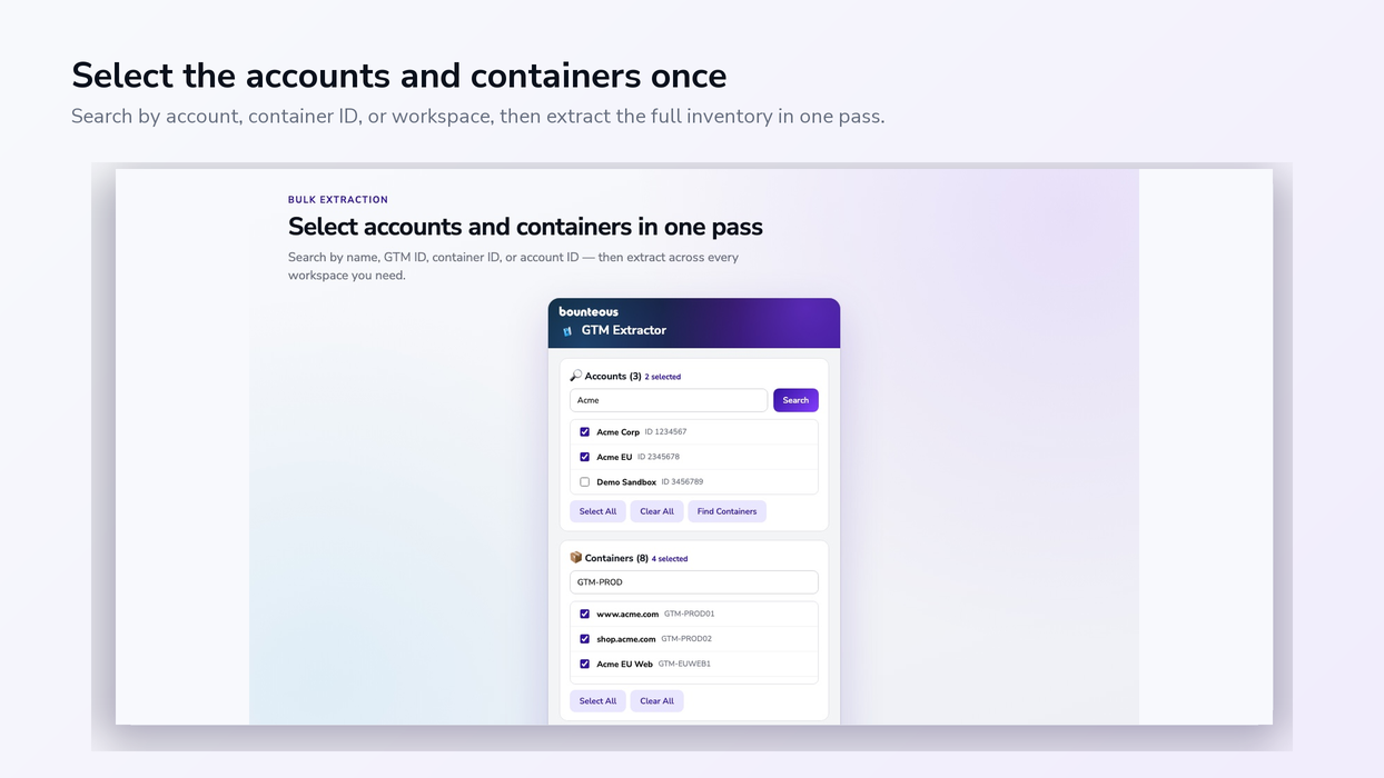 Bounteous GTM Extractor screen showing bulk account and container selection.