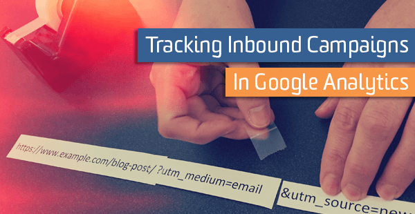 blog tracking inbound campaigns