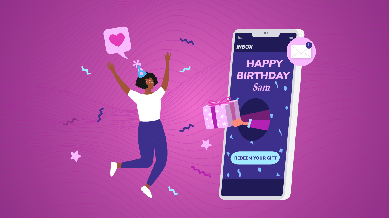 Blog image for The Birthday Email Campaign: Using Customer Data to Deliver Engaging Experiences That Drive Loyalty