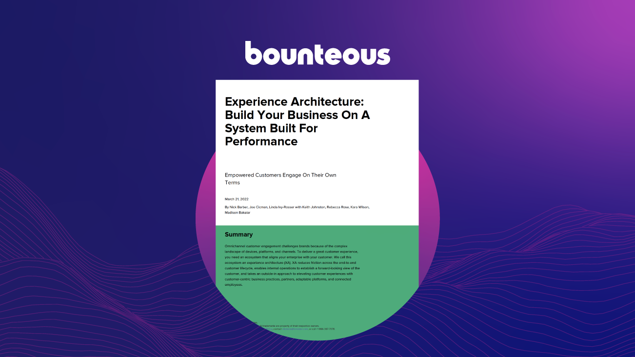 Press Release Image: Bounteous' Seth Dobbs Quoted in Report by Independent Research Firm, 'Experience Architecture: Build Your Business On A System Built For Performance'