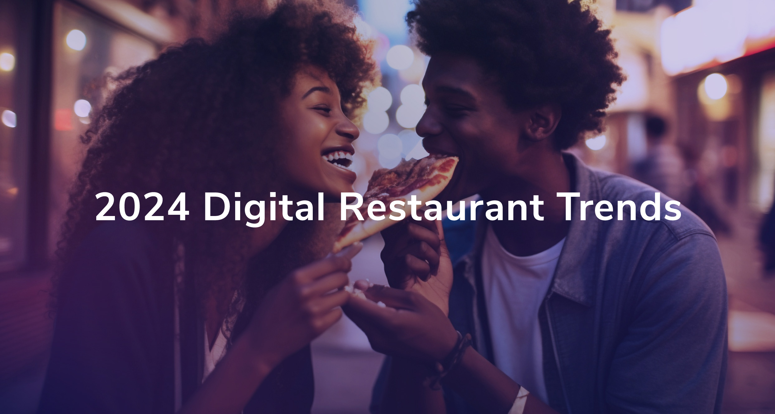 Top 5 Digital Experience Trends for Restaurants in 2024