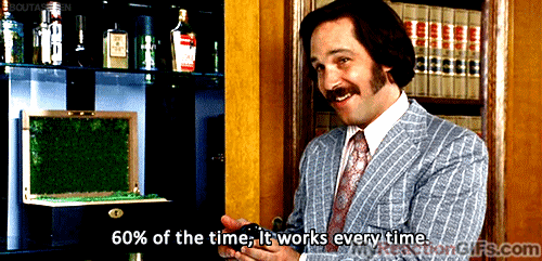 60percentofthetimeitworkseverytime 60percentofthetimeitworkseverytime