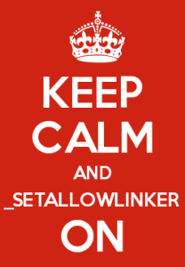 Keep calm and _setAllowLinker on Keep calm and _setAllowLinker on
