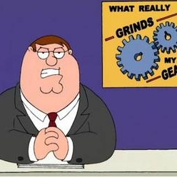 You know what really grinds my gears