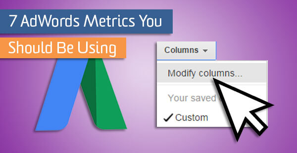 7-aw-metrics-you-should-be-using 7-aw-metrics-you-should-be-using