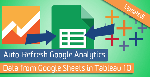 auto-refresh-ga-data-sheets-tableau-10