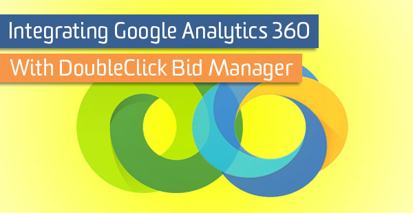 Integrating Google Analytics with DoubleClick Bid Manager |