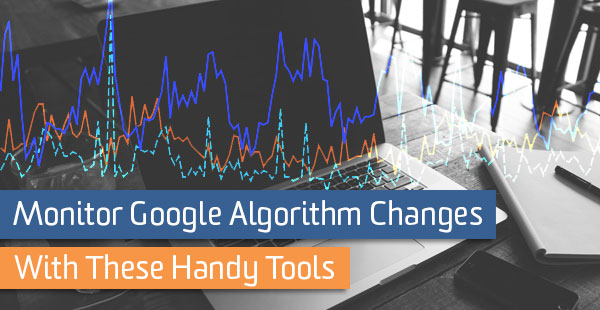 blog-monitor-google-algorithm-changes