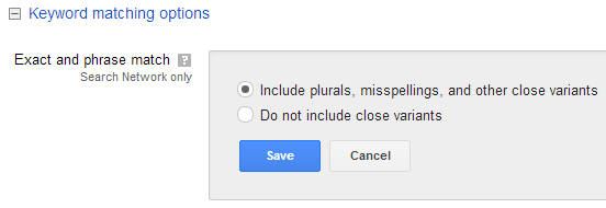 Google AdWords keyword matching campaign setting Google AdWords keyword matching campaign setting