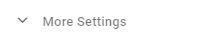 screenshot of more settings accordion in google tag manager