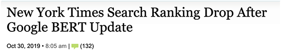 image showing headline that reads New York Times Search Ranking Drop after Google BERT update