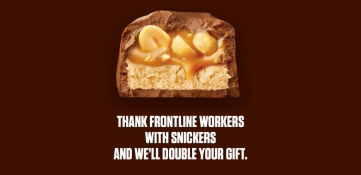 Thank frontline workers with snickers and we'll double your gift