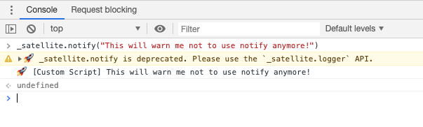 screen shot of _satellite.warn Message telling you that notify has been deprecated